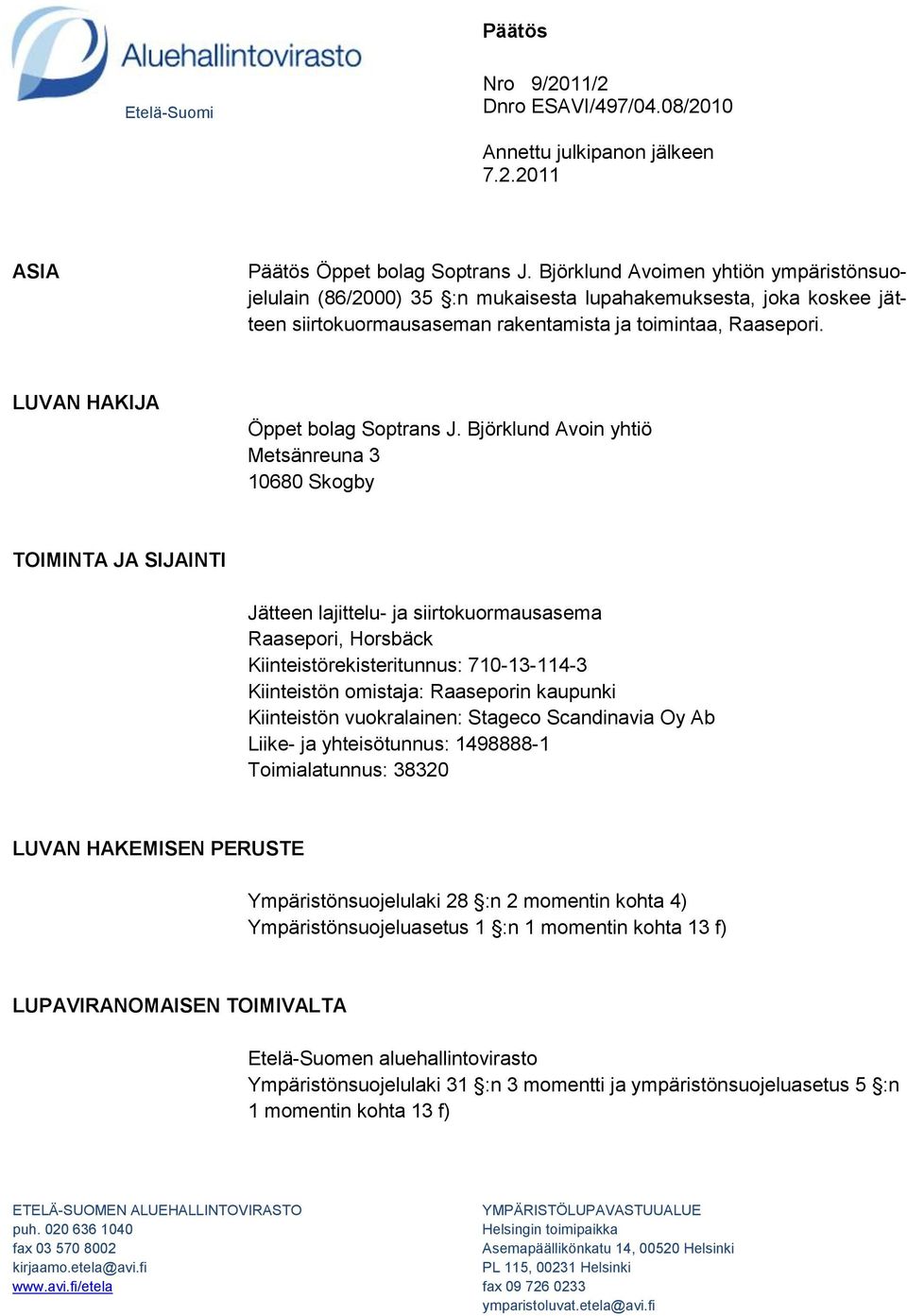 LUVAN HAKIJA Öppet bolag Soptrans J.