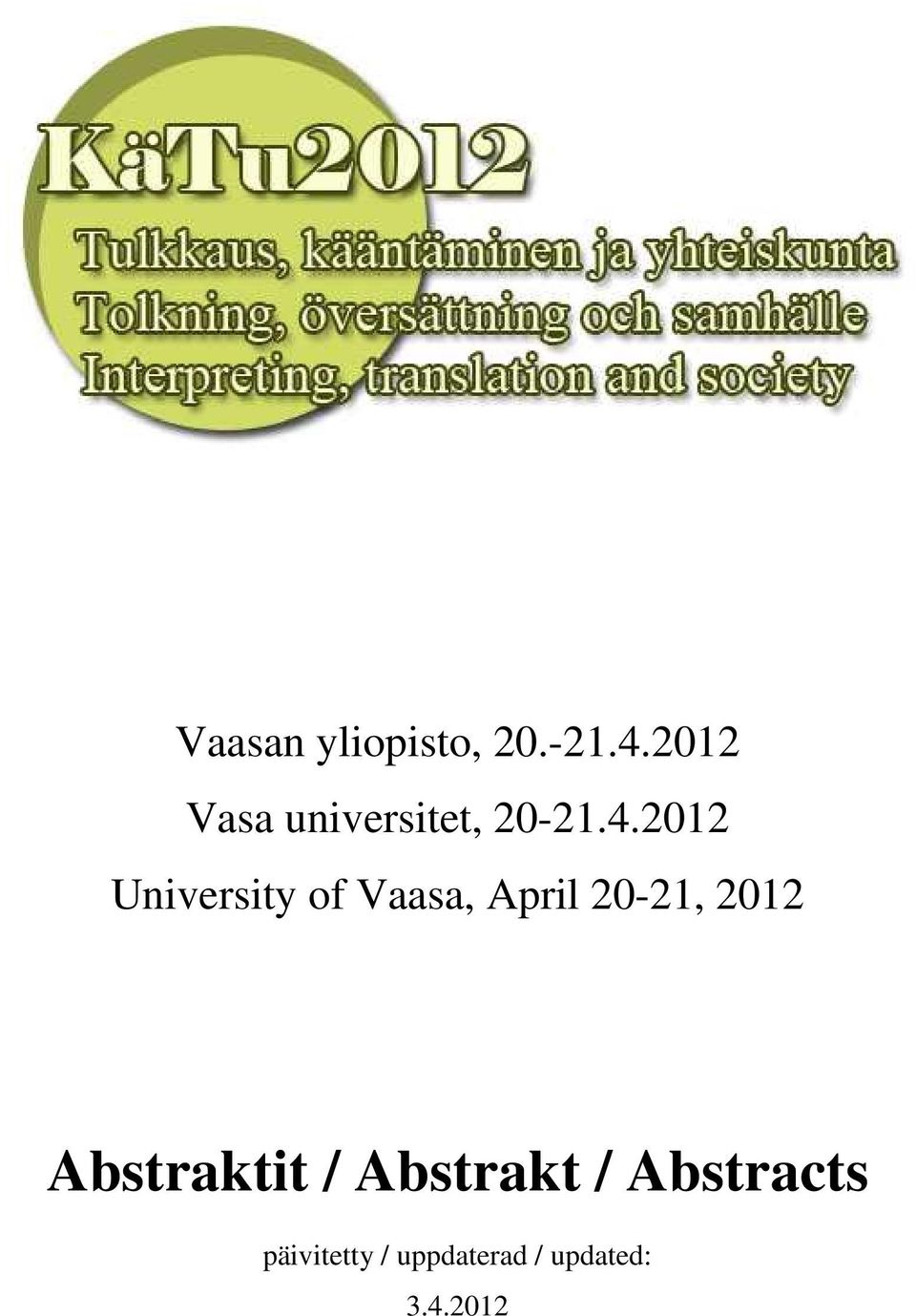 2012 University of Vaasa, April