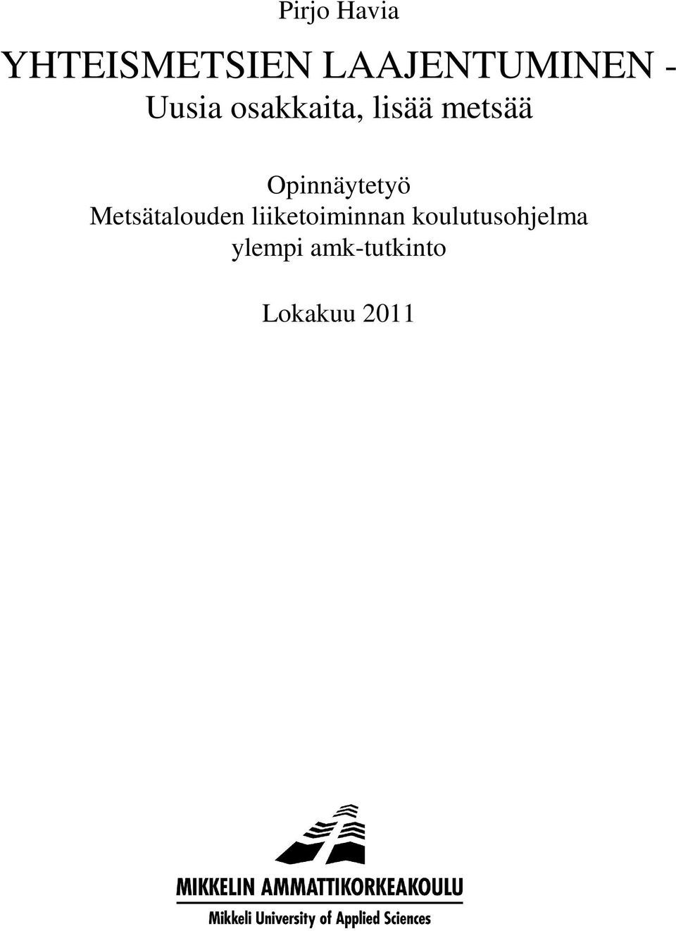 Opinnäytetyö Metsätalouden