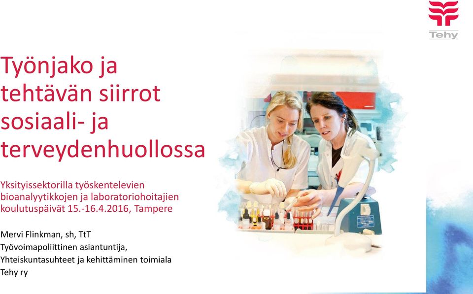 laboratoriohoitajien koulutuspäivät 15.-16.4.