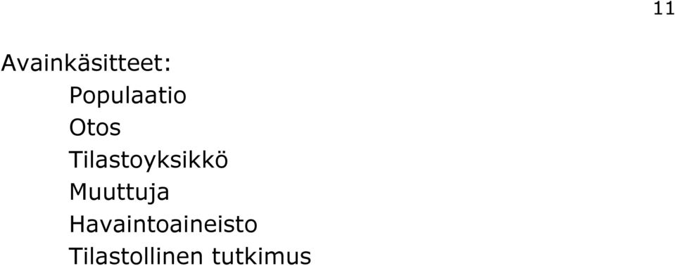 Tilastoyksikkö Muuttuja