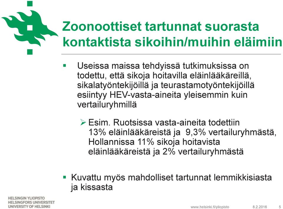 kuin vertailuryhmillä Esim.