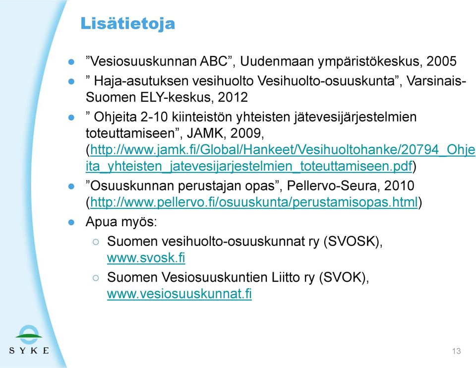 fi/global/hankeet/vesihuoltohanke/20794_ohje ita_yhteisten_jatevesijarjestelmien_toteuttamiseen.