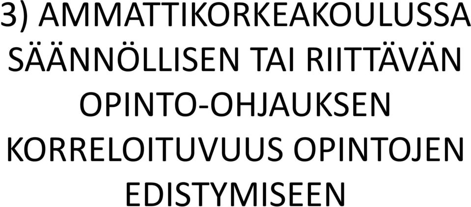 OPINTO-OHJAUKSEN