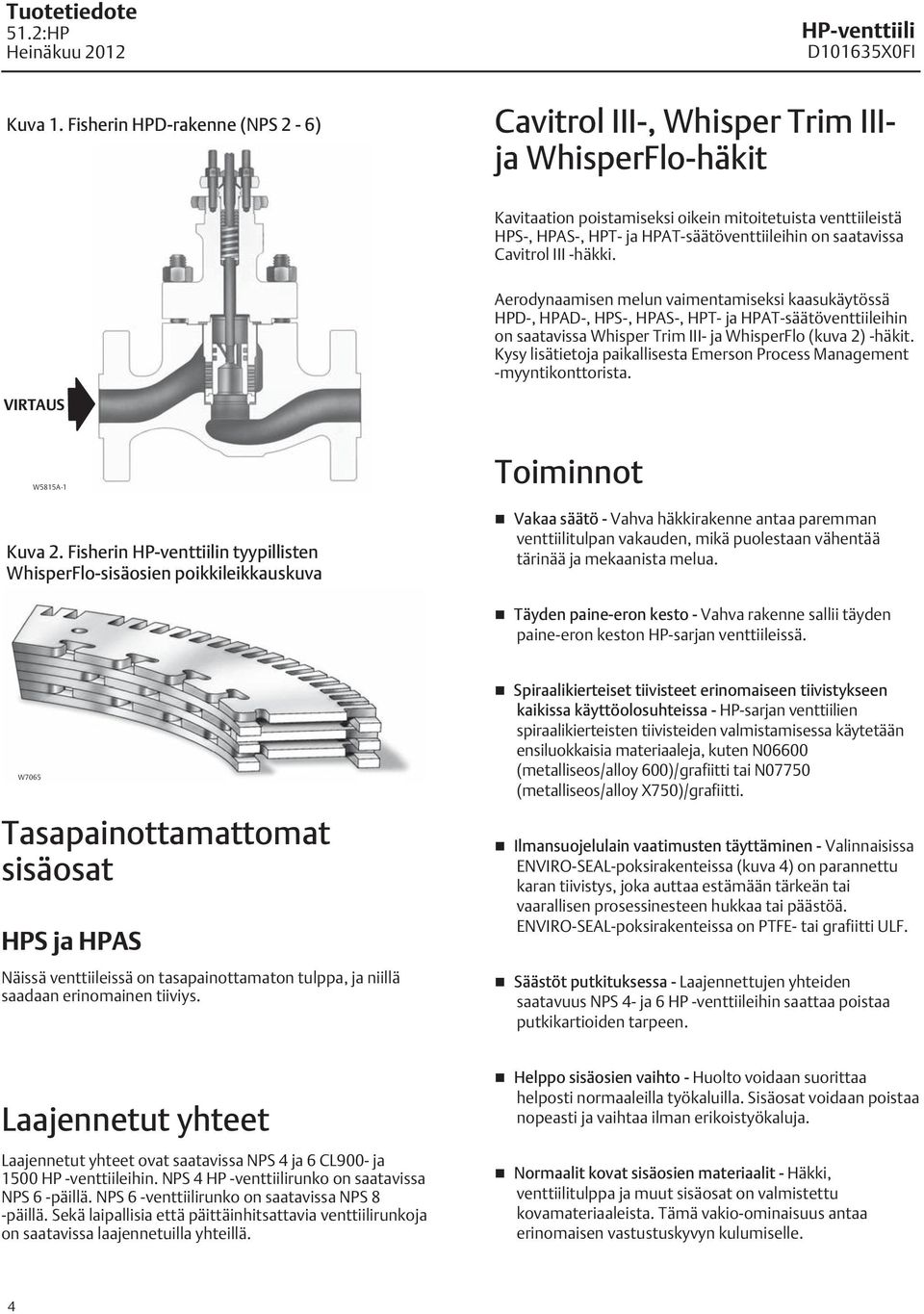 saatavissa Cavitrol III -häkki.