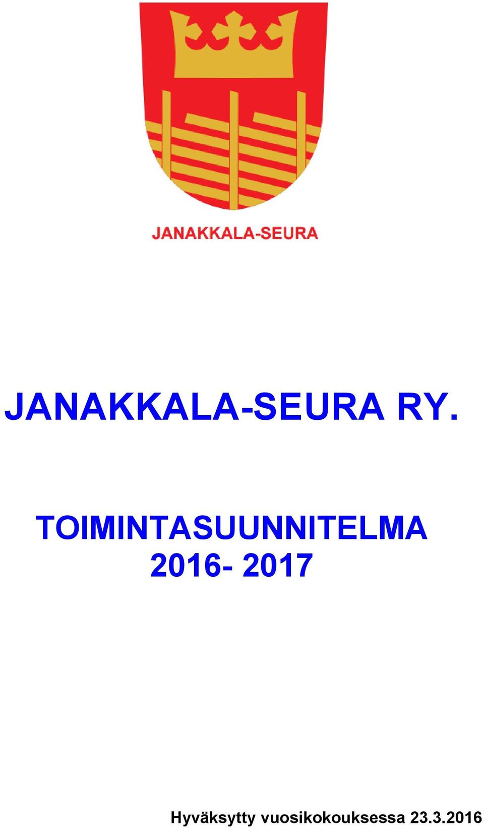 2016-2017 Hyväksytty