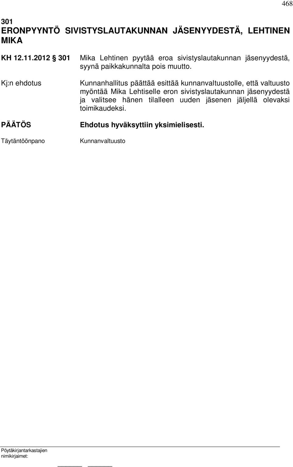 paikkakunnalta pois muutto.