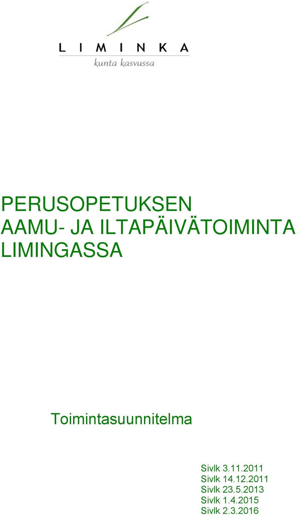 Toimintasuunnitelma Sivlk 3.11.