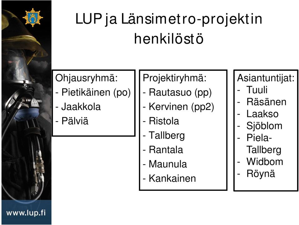 (pp2) - Ristola - Tallberg - Rantala - Maunula - Kankainen