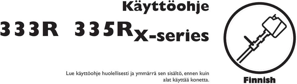 ja ymmärrä sen sisältö, ennen