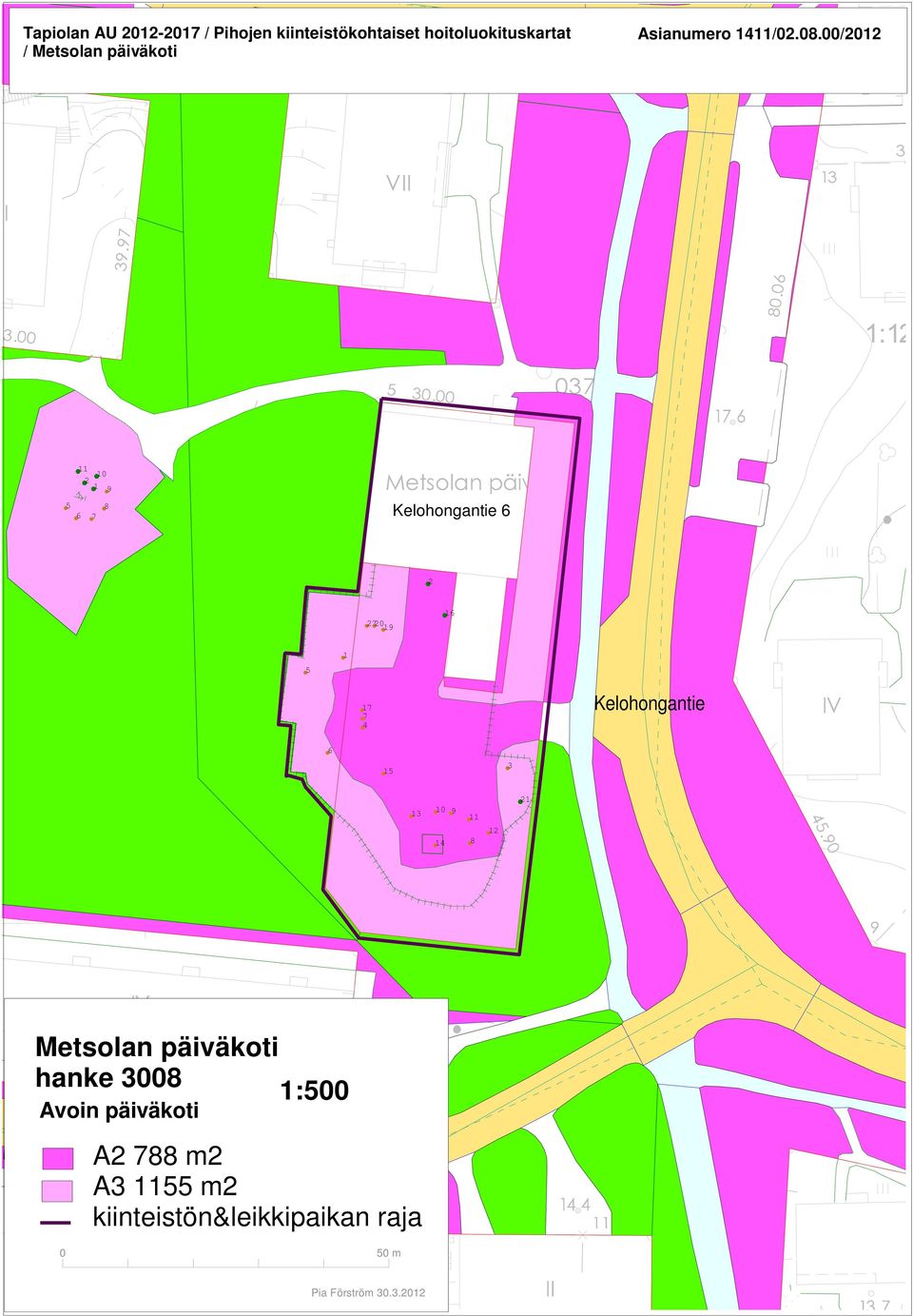 0.00/0 / Metsolan päiväkoti 0 Kelohongantie 0 Kelohongantie 0