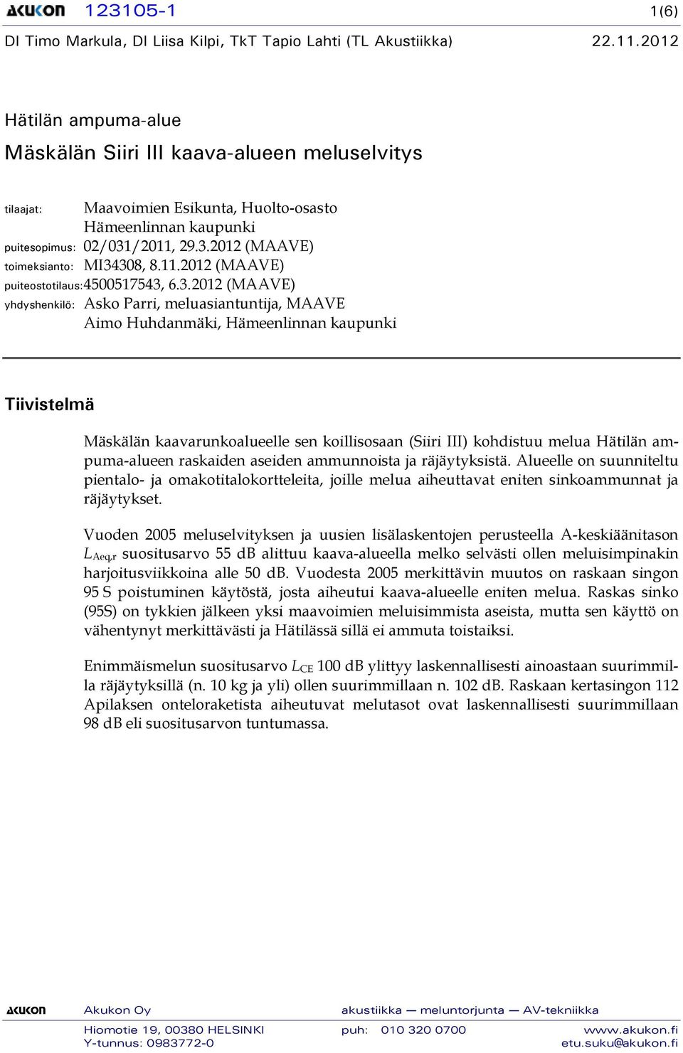 11.2012 (MAAVE) puiteostotilaus:4500517543,