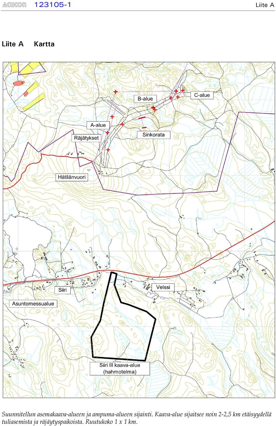 Kaava-alue sijaitsee noin 2-2,5 km etäisyydellä