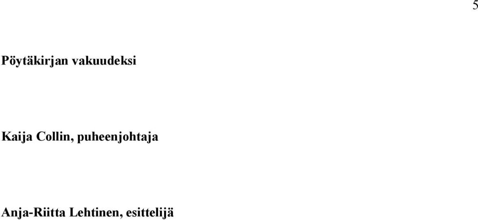Collin, puheenjohtaja