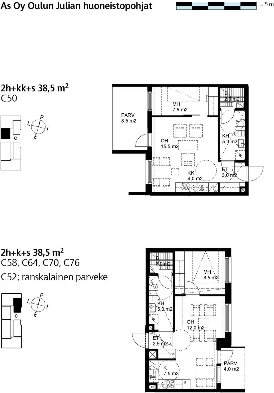 liukuovet 2,0 m2 H 3,0 m2 äh J 7,5 m2 RV J 2h+k+s 38,5 38,5 m 2 m 2 2 h+kk+s 38,5 m 2 58,
