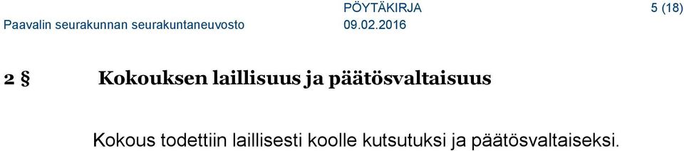 Kokous todettiin laillisesti