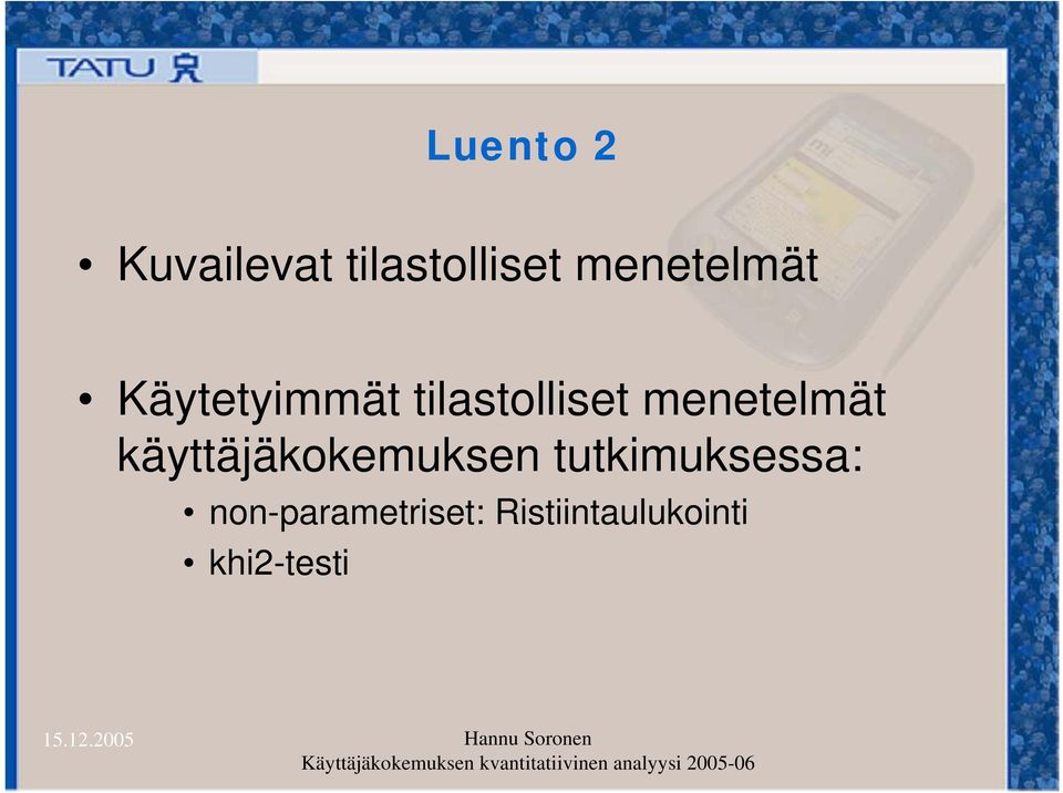 menetelmät käyttäjäkokemuksen