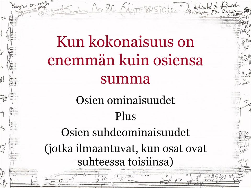 Plus Osien suhdeominaisuudet (jotka