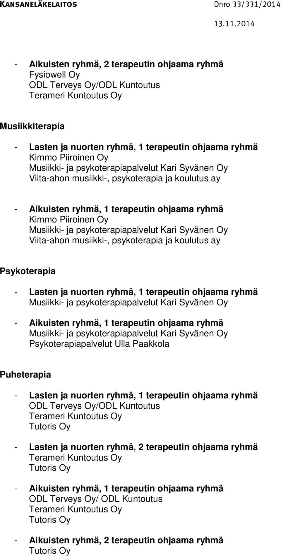 musiikki-, psykoterapia ja koulutus ay Psykoterapia