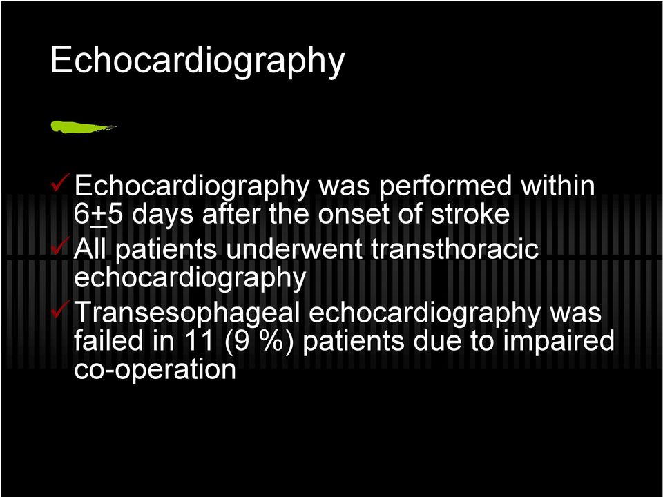 transthoracic echocardiography Transesophageal