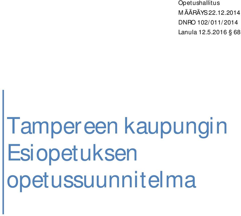 12.5.2016 68 Tampereen