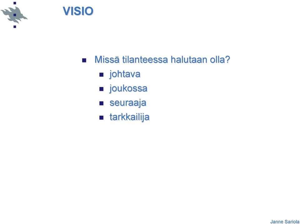 olla? johtava joukossa