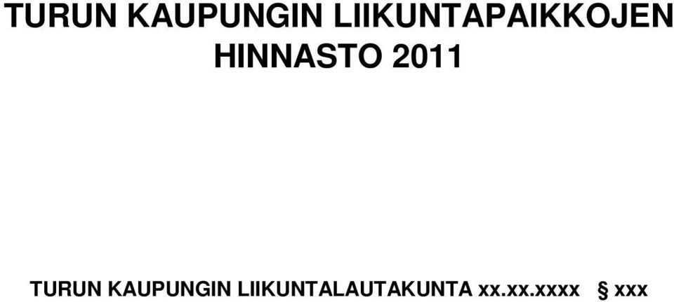 HINNASTO 2011 