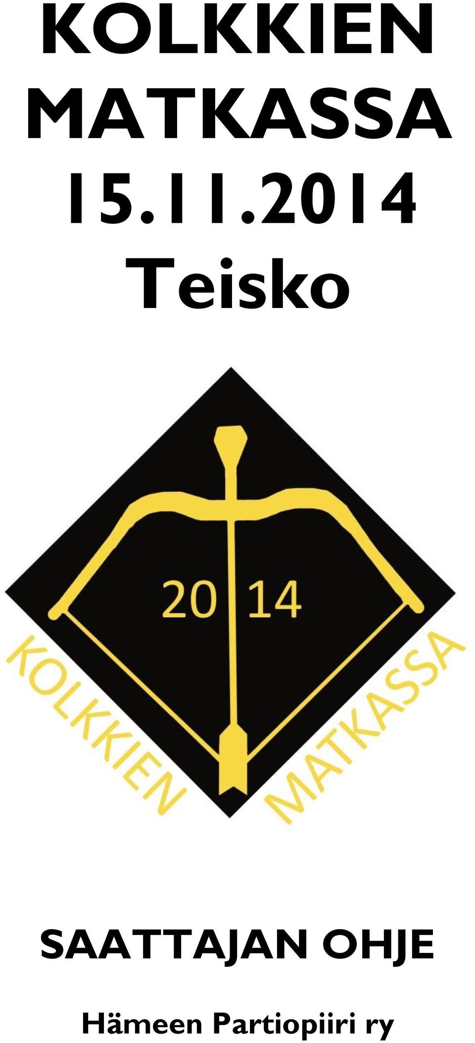 2014 Teisko