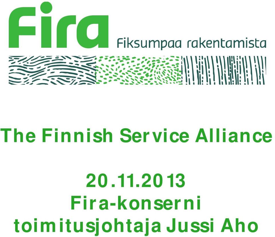 2013 Fira-konserni