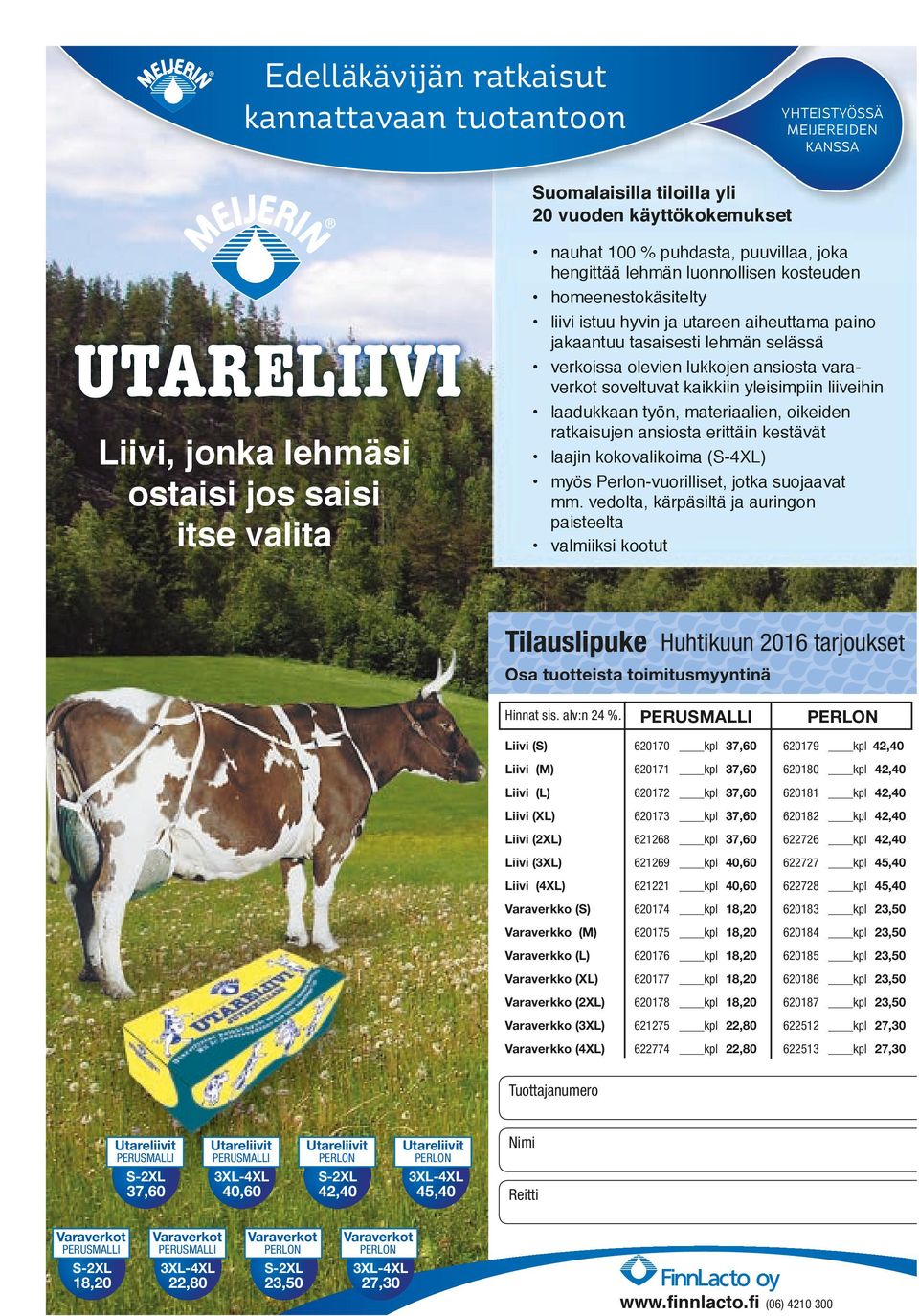 lukkojen ansiosta varaverkot soveltuvat kaikkiin yleisimpiin liiveihin laadukkaan työn, materiaalien, oikeiden ratkaisujen ansiosta erittäin kestävät laajin kokovalikoima (S-4XL) myös