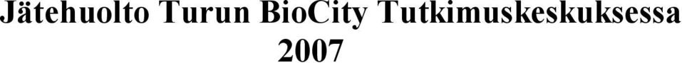 BioCity