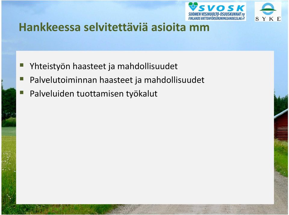 Palvelutoiminnan haasteet ja