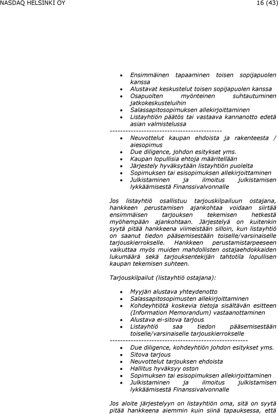 aiesopimus Due diligence, johdon esitykset yms.