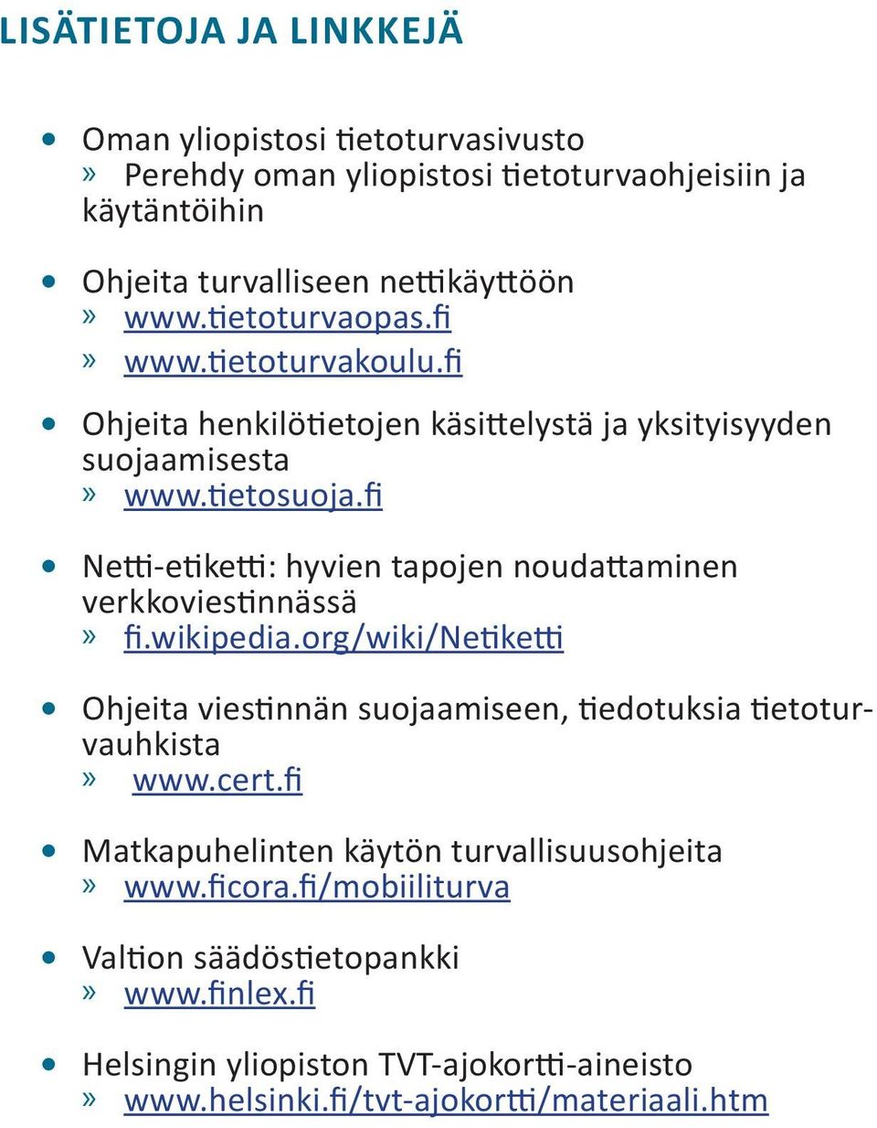 fi Netti-etiketti: hyvien tapojen noudattaminen verkkoviestinnässä»» fi.wikipedia.