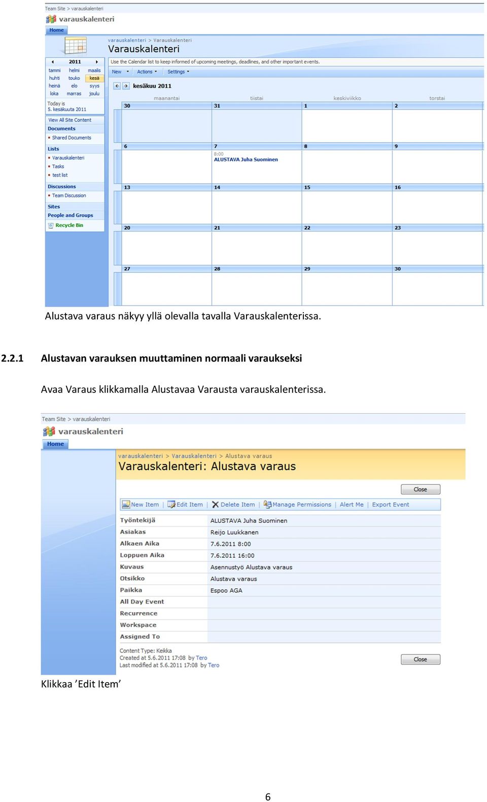 2.1 Alustavan varauksen muuttaminen normaali