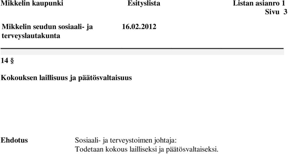 päätösvaltaisuus Sosiaali- ja terveystoimen