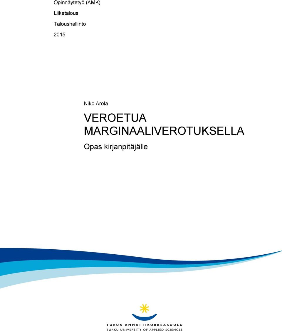 2015 Niko Arola VEROETUA