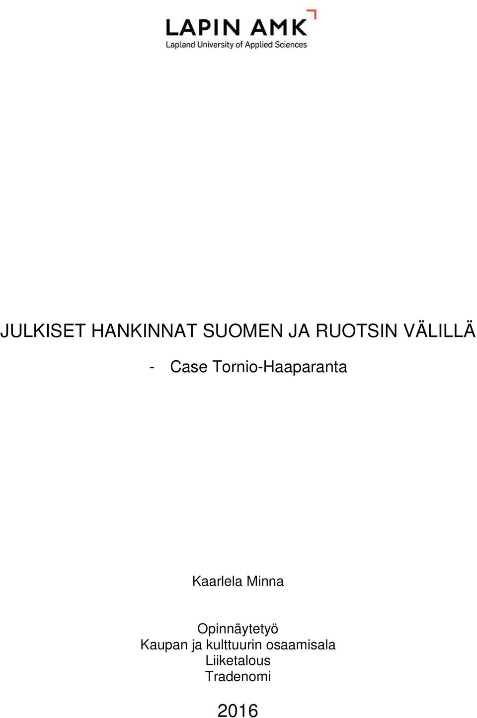 Kaarlela Minna Opinnäytetyö Kaupan ja
