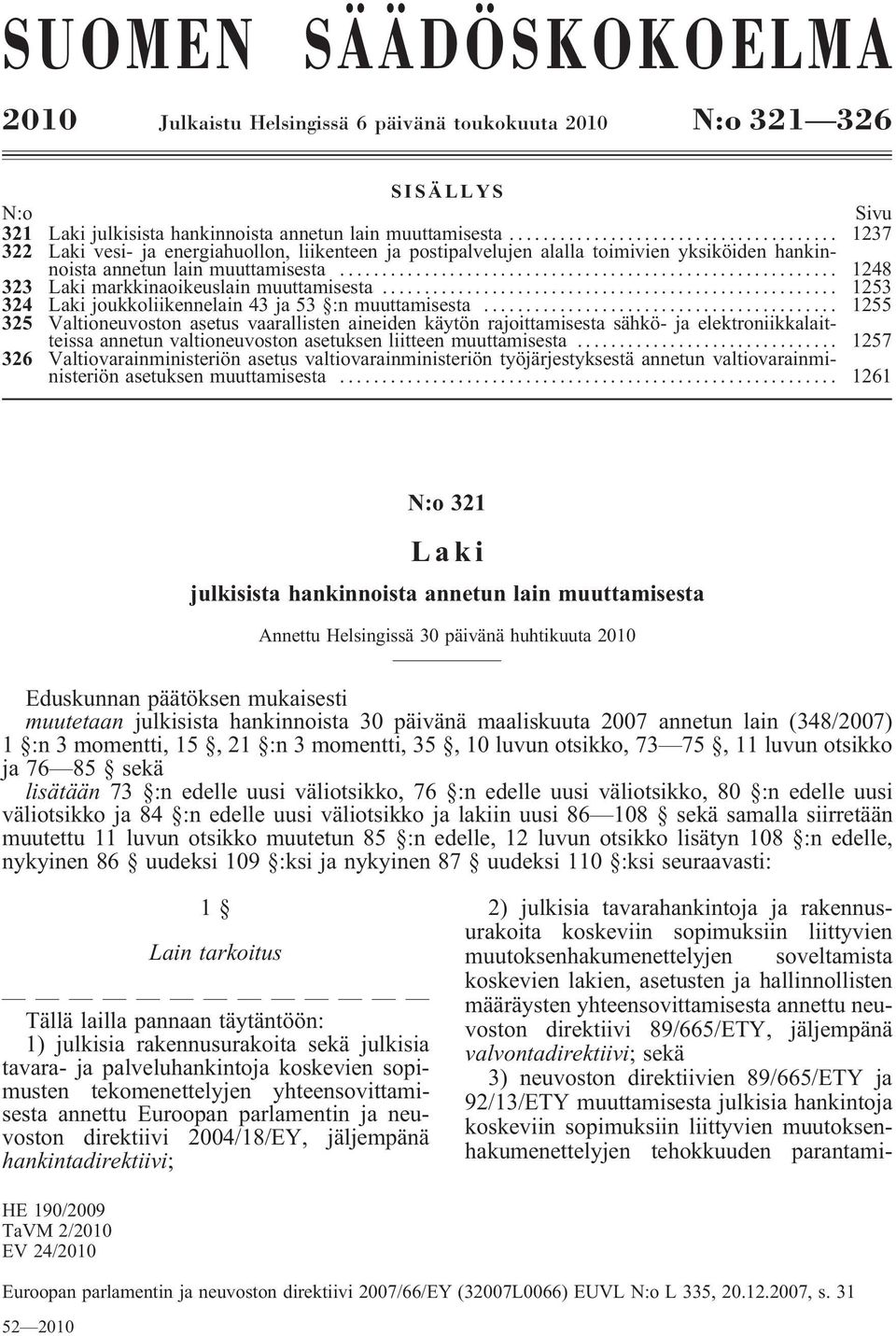 .. 1253 324 Lakijoukkoliikennelain43ja53 :nmuuttamisesta.