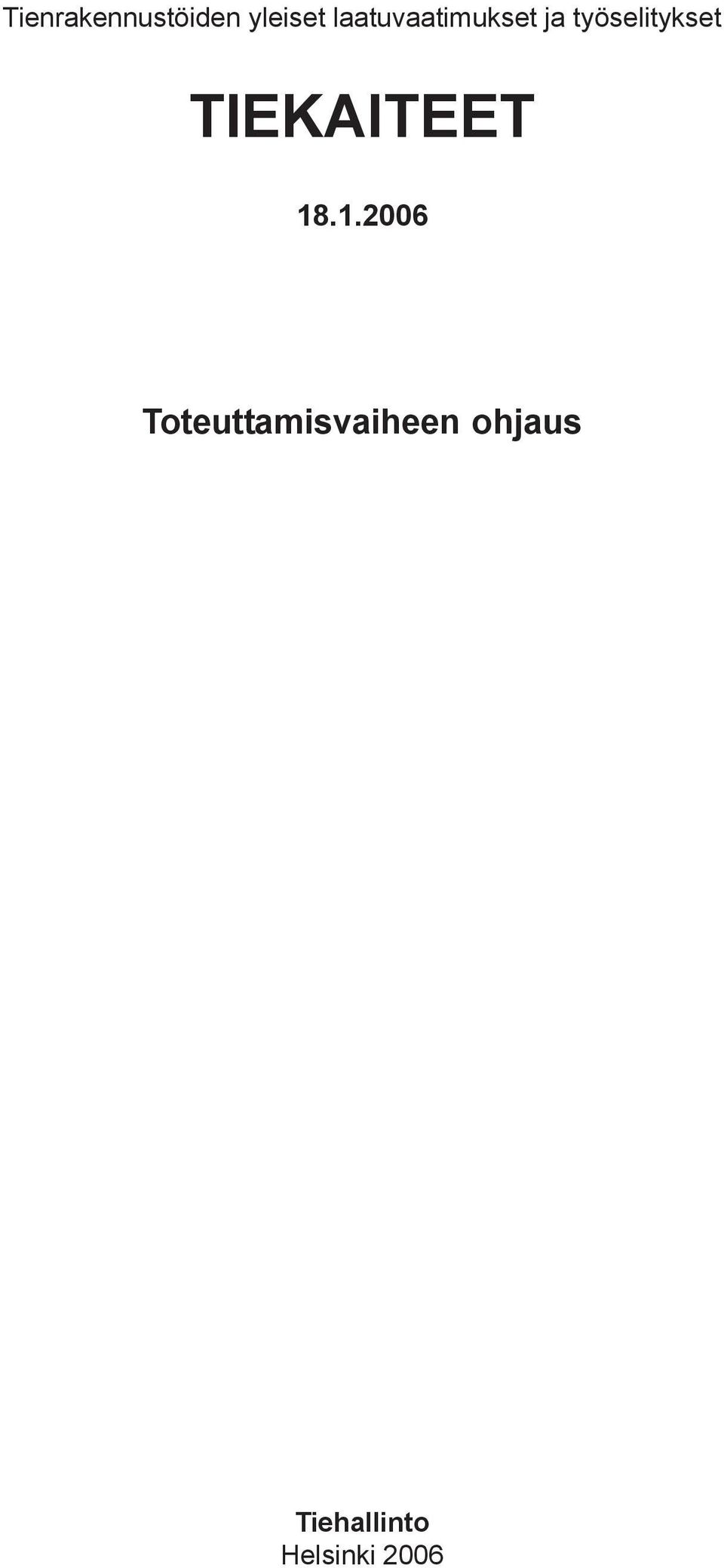 työselitykset TIEKAITEET 18