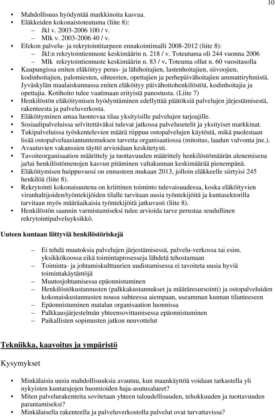 Toteuma ollut n.