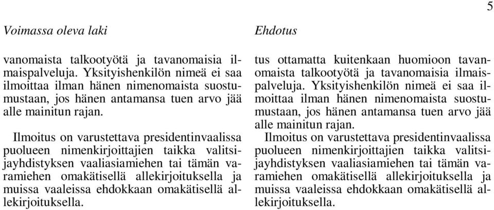 jää alle mainitun rajan.