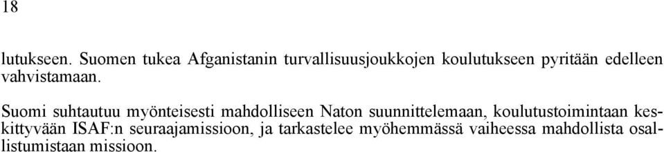 edelleen vahvistamaan.