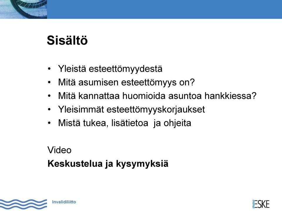 Mitä kannattaa huomioida asuntoa hankkiessa?