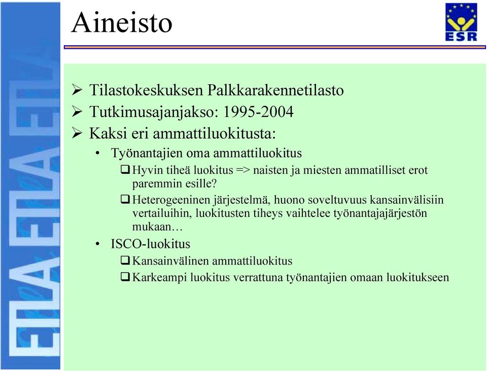 ammatilliset erot paremmin esille?