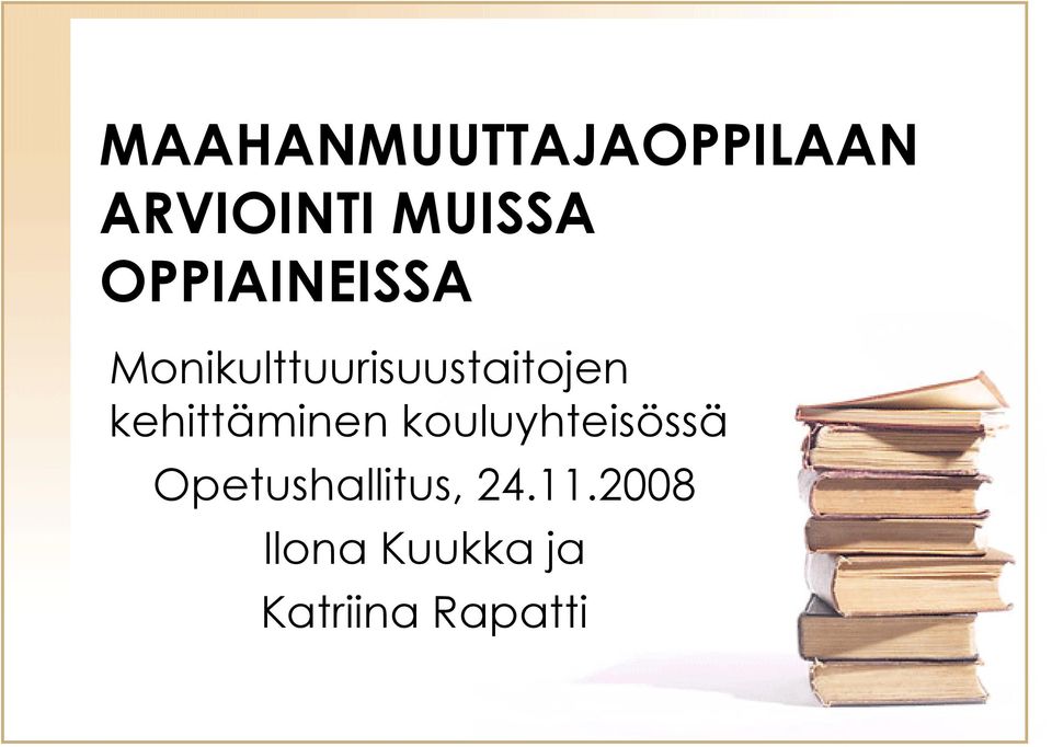 kehittäminen kouluyhteisössä