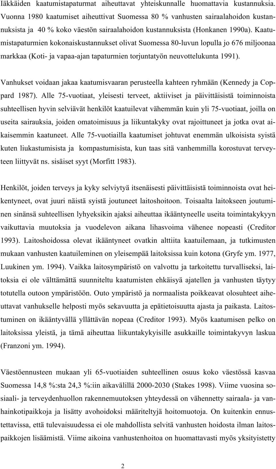 RWLMDYDSDDDMDQWDSDWXUPLHQWRUMXQWDW\ QQHXYRWWHOXNXQWD 9DQKXNVHWYRLGDDQMDNDDNDDWXPLVYDDUDQSHUXVWHHOODNDKWHHQU\KPllQ.