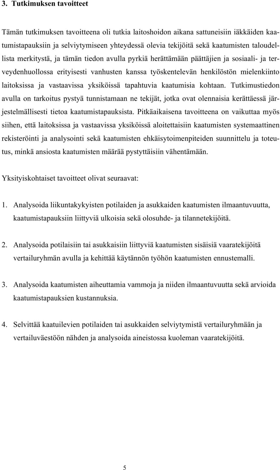 WDSDKWXYLD NDDWXPLVLD NRKWDDQ 7XWNLPXVWLHGRQ DYXOODRQWDUNRLWXVS\VW\lWXQQLVWDPDDQQHWHNLMlWMRWNDRYDWROHQQDLVLDNHUlWWlHVVlMlU