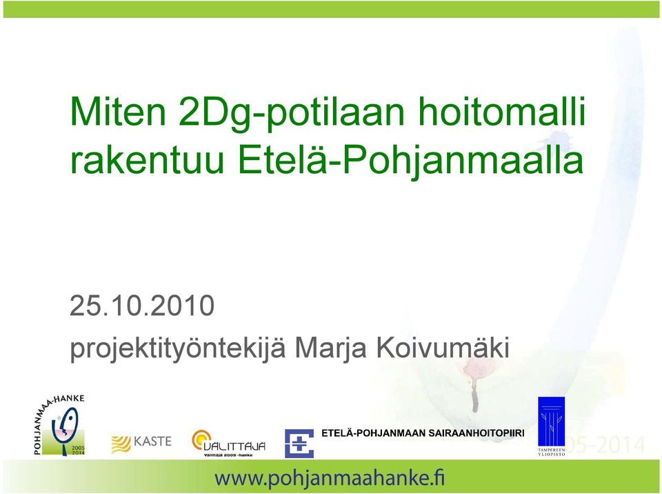 Etelä-Pohjanmaalla 25.10.