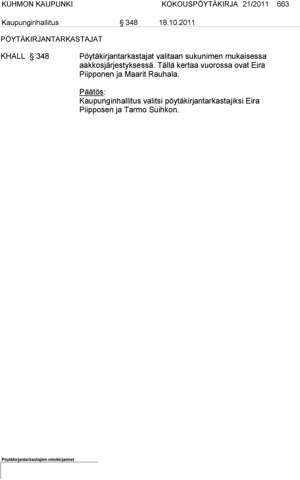 mukaisessa aakkosjärjestyk sessä.